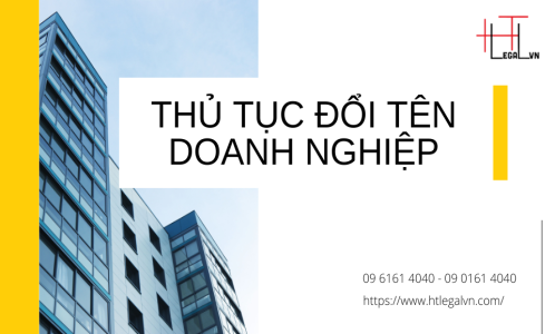 THỦ TỤC THAY ĐỔI TÊN DOANH NGHIỆP (CÔNG TY LUẬT UY TÍN TẠI QUẬN BÌNH THẠNH, TÂN BÌNH THÀNH PHỐ HỒ CHÍ MINH)